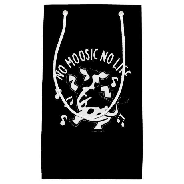 No Moosic No Life Funny Cow Pun Dark BG Small Gift Bag (Front)