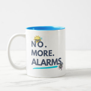 💤 No. More. Alarms. Two-Tone Coffee Mug