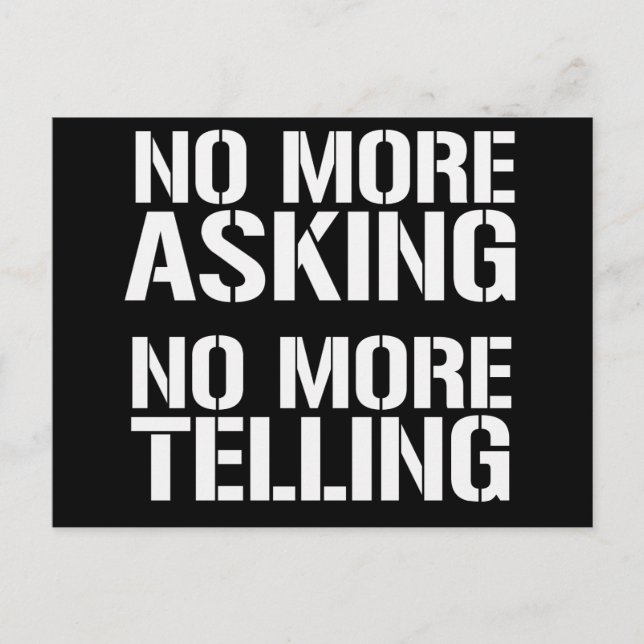 No More Asking No More Telling Postcard (Front)