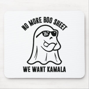 No More Boo Sheet We Want Kamala Funny Ghost Hallo Mouse Mat
