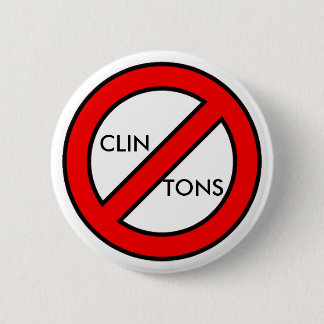 NO MORE CLINTONS 6 CM ROUND BADGE