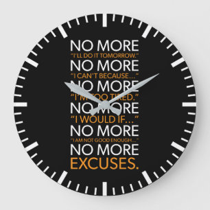 No More Excuses - Gym, Hustle, Success, Motivation Large Clock