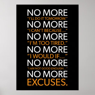 No More Excuses - Gym, Hustle, Success, Motivation Poster