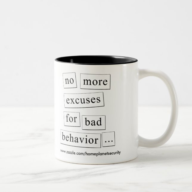 no more excuses... Two-Tone coffee mug (Right)