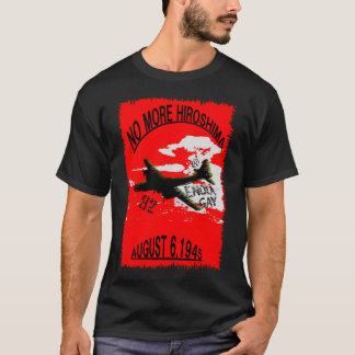 NO MORE HIROSHIMA T-Shirt