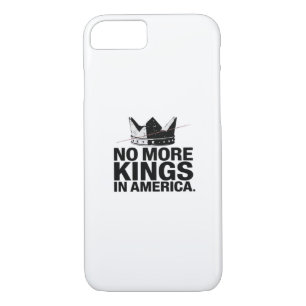 No More Kings In America iPhone 8/7 Case