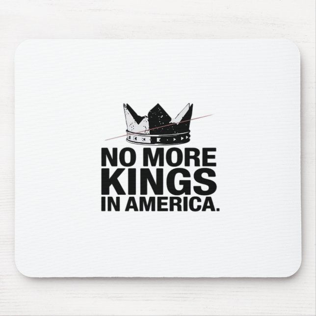 No More Kings In America Mouse Mat (Front)
