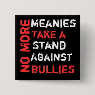 No More Meanies Button
