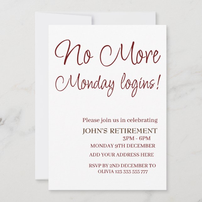 No More Monday Logins Funny Add Detail Retirement Invitation (Front)