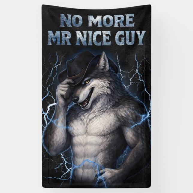 No More Mr Nice Guy Funny Alpha Wolf Meme Brainrot Banner (Vertical)