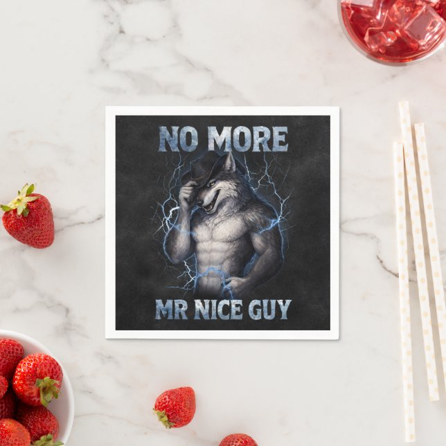 No More Mr Nice Guy Funny Alpha Wolf Meme Brainrot Napkin (Insitu)