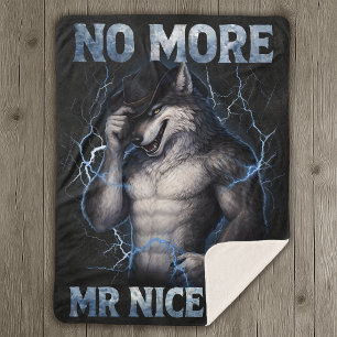 No More Mr Nice Guy Funny Alpha Wolf Meme Brainrot Sherpa Blanket