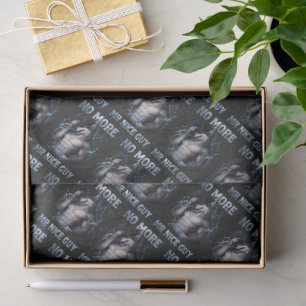 No More Mr Nice Guy Funny Alpha Wolf Meme Brainrot Tissue Paper