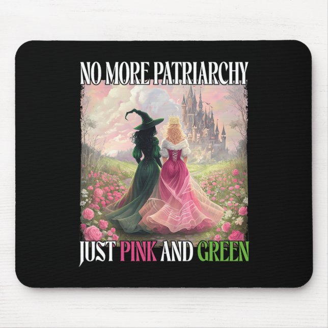 No More Patriarchy Just Pink Green Witch Halloween Mouse Mat (Front)