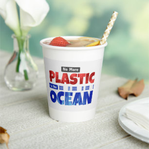No more plastic in the ocean Ocean pollution Paper Cups