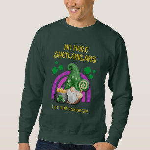 NO MORE SHENANIGANS St Patricks Day Unisex Sweatshirt