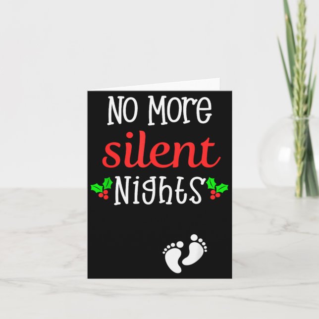 No More Silent Nights Christmas Pregnancy Announce Card (Front)
