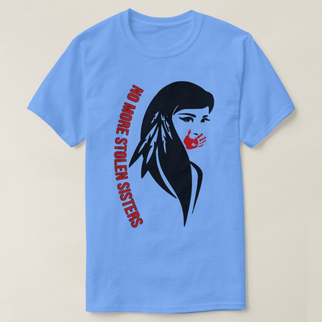 No more stolen sister  T-Shirt (Design Front)