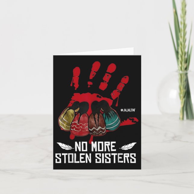 No More Stolen Sisters - Justice Indigenous Native Card (Front)