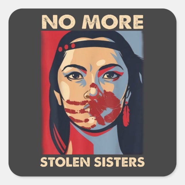 no more stolen sisters native american square sticker (Front)