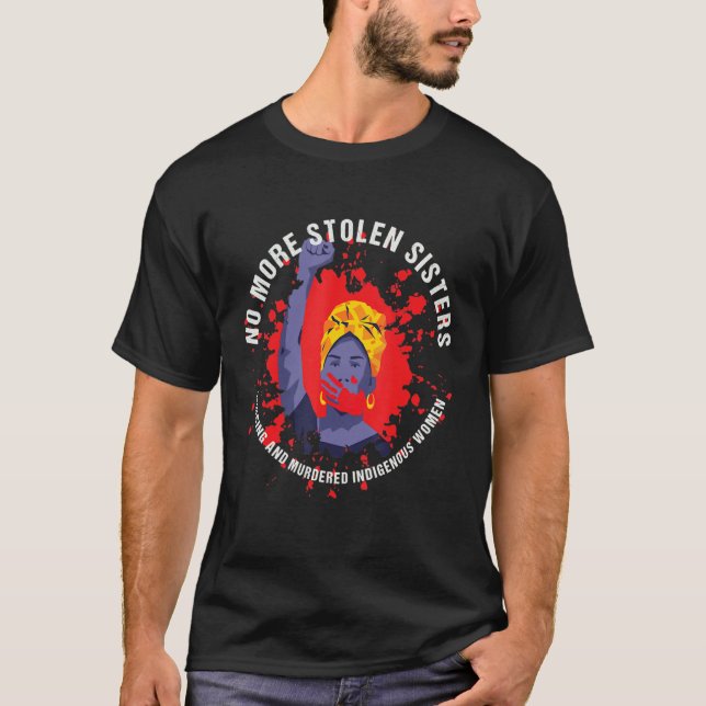 No More Stolen Sisters Native American Stop Mmiw T-Shirt (Front)