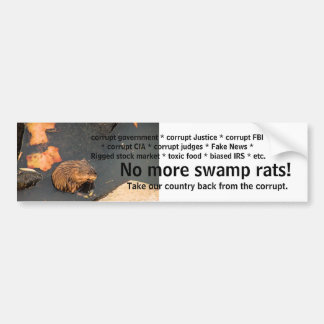 No more swamp rats bumper sticker