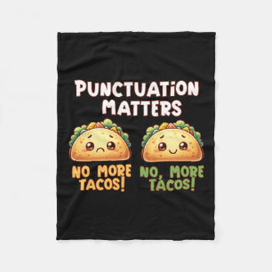 No More Tacos - Punctuation S Sticker Fleece Blanket