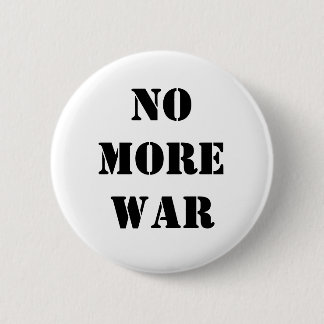 No more war 6 cm round badge