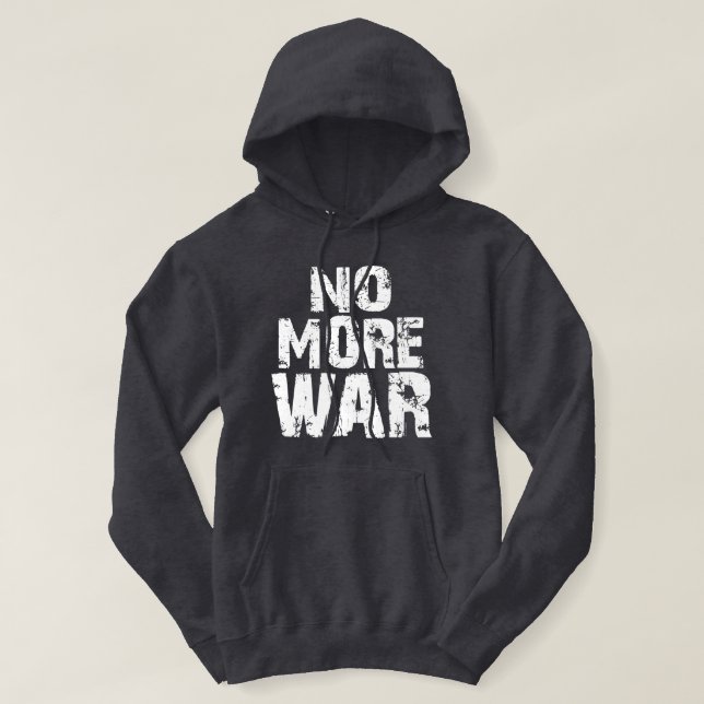 No More War Hoodie (Design Front)