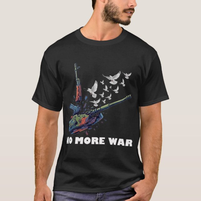 NO MORE WAR T-Shirt (Front)