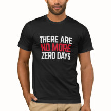 No More Zero Days Men's T-Shirt