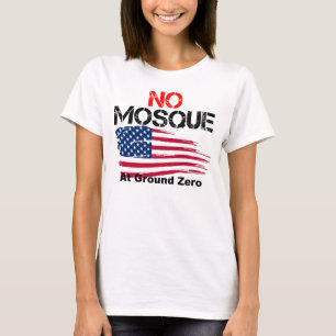 No Mosque at Ground Zero T-Shirt