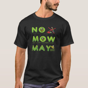 No Mow May T-Shirt