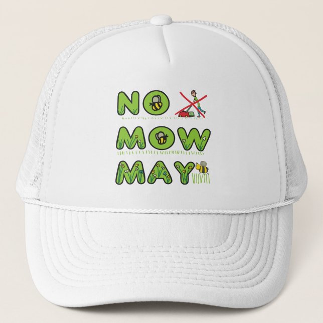 No Mow May Trucker Hat (Front)