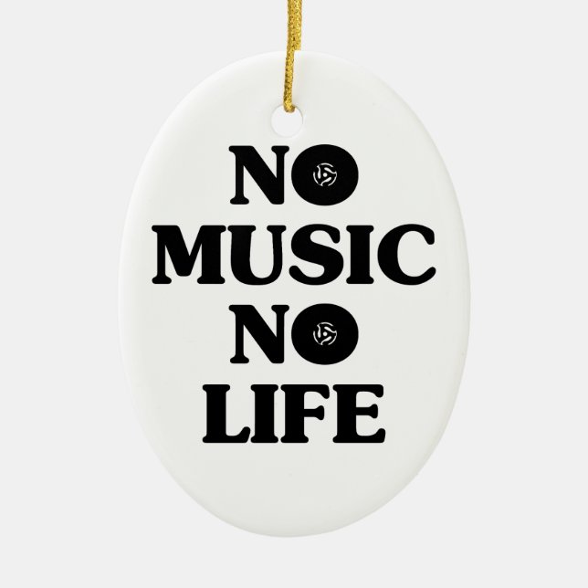 NO MUSIC NO LIFE CERAMIC TREE DECORATION (Front)