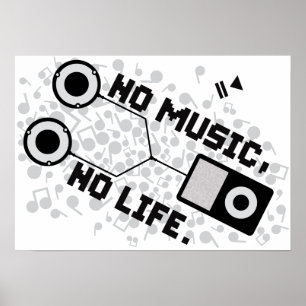 NO MUSIC, NO LIFE. POSTER