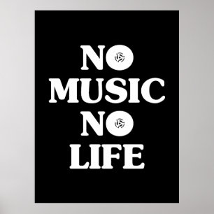 NO MUSIC NO LIFE POSTER