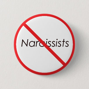 No Narcissists! 6 Cm Round Badge