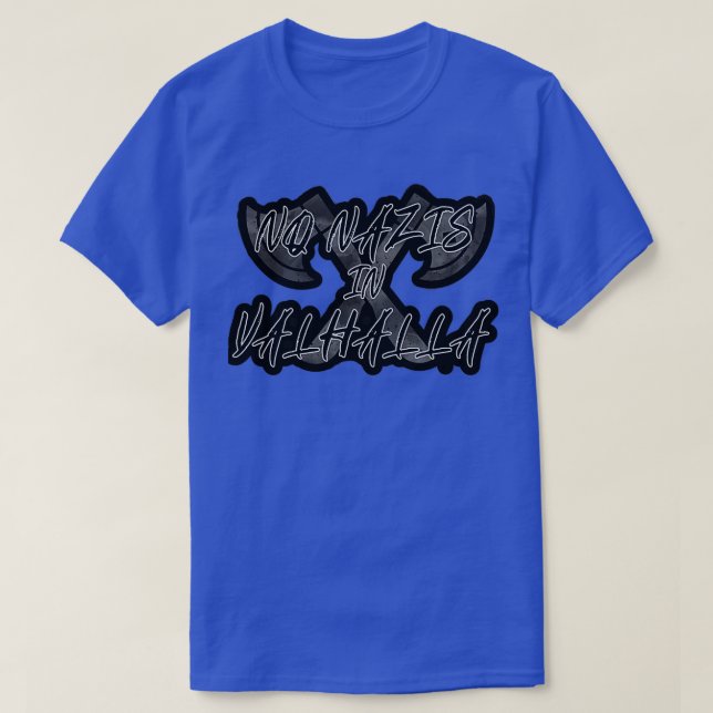 No Nazis in Valhalla 1 T-Shirt (Design Front)