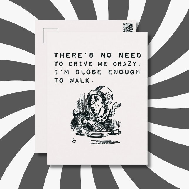 No Need to Drive Me Crazy Funny Quote Postcard (Creator Uploaded)