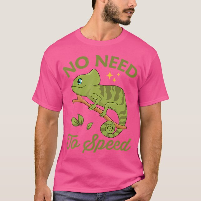 No Need To Speed Chameleon T-Shirt (Front)