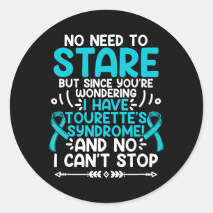 No Need To Stare Teal Ribbon Tourette Syndrome Awa Classic Round Sticker