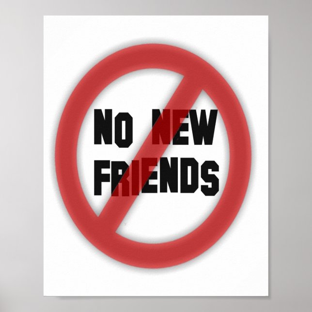 No new friends poster (Front)