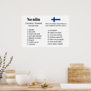 "No niin" Finnish saying Poster