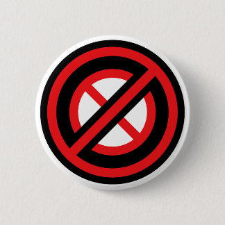 No No Symbol 6 Cm Round Badge