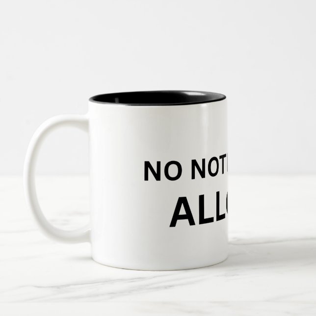 No Notifications Allowed Minimalist Two-Tone Coffee Mug (Left)