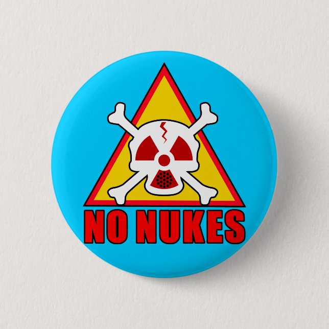 NO NUKES! 6 CM ROUND BADGE (Front)