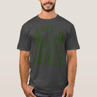 No Nukes T-Shirt