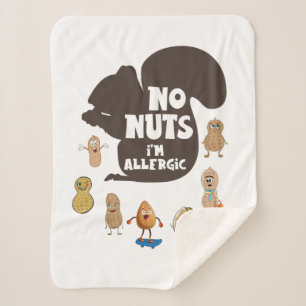No Nuts I'm Allergic Peanut Allergy Awareness Sherpa Blanket