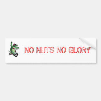 NO NUTS NO GLORY BUMPER STICKER